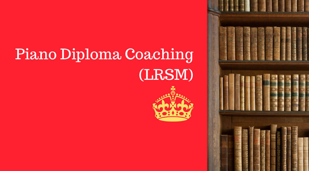 LRSM Piano Diploma Coaching